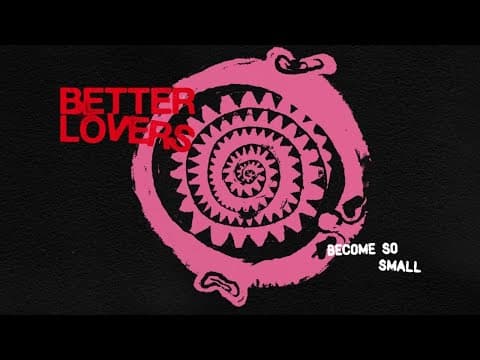 YouTube thumbnail for [Metalcore / Hardcore Punk] Better Lovers - Become So Small