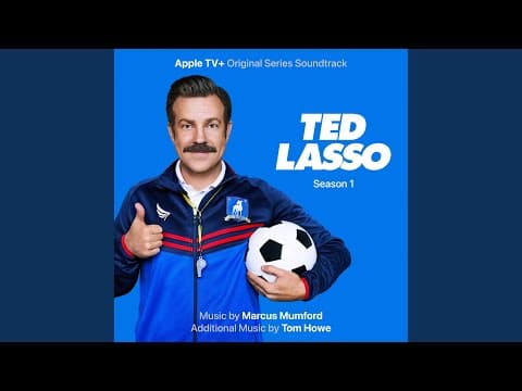 YouTube thumbnail for Have a playlist of all the music of Ted Lasso!