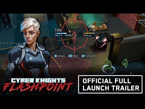 YouTube thumbnail for Cyber Knights: Flashpoint, squad tactics heist RPG, is now fully launched on Steam!