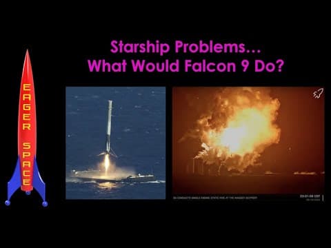 YouTube thumbnail for [Eager Space] Starship Problems: What Would Falcon 9 Do?