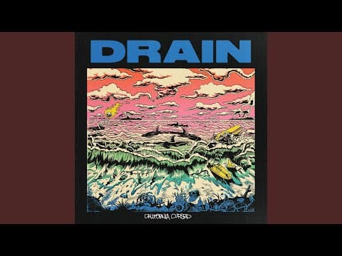 YouTube thumbnail for Drain - California Cursed
