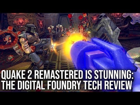 YouTube thumbnail for Quake 2 Remastered Is Stunning - The DF Tech Review - Every Version Tested