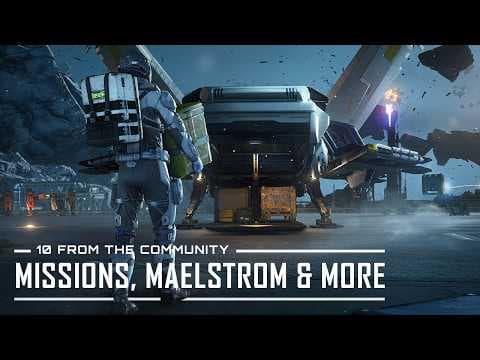 YouTube thumbnail for 10 From the Community | Missions, Maelstrom & More
