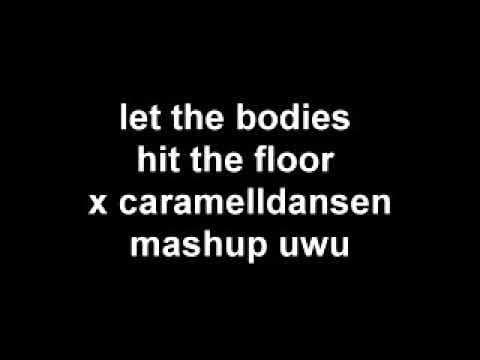YouTube thumbnail for let the bodies rule the floor x caramelldansen