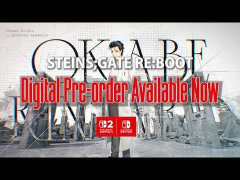 YouTube thumbnail for STEINS;GATE RE:BOOT - Digital Pre-order Trailer (Nintendo Switch, Nintendo Switch 2)