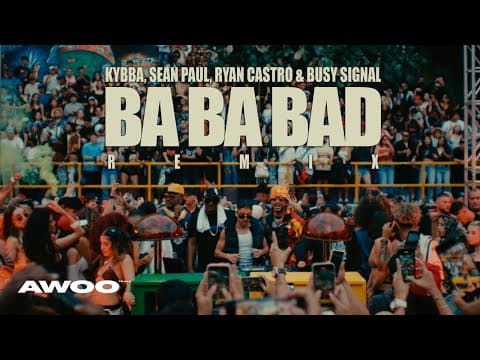 YouTube thumbnail for Kybba, Ryan Castro, Sean Paul & Busy Signal - BA BA BAD REMIX (Video Oficial)