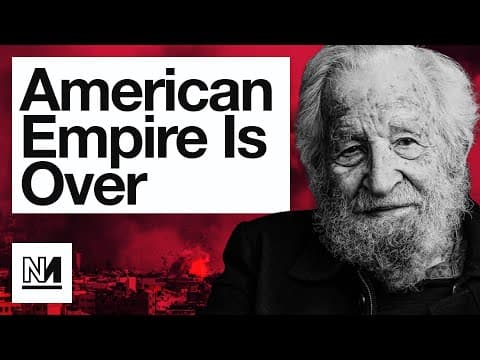 YouTube thumbnail for Noam Chomsky on the collapse of the American Empire