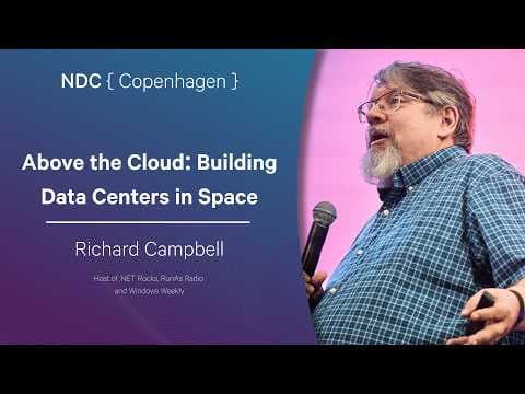 YouTube thumbnail for Presentation on the feasibility of space-based data centers - Richard Campbell - NDC Copenhagen 2026