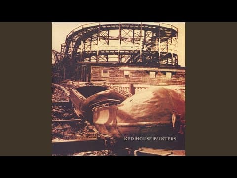 YouTube thumbnail for Red House Painters - Katy Song (1993) [Dream Pop, Slowcore]