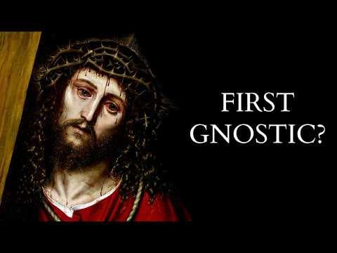YouTube thumbnail for Who was the First Gnostic?