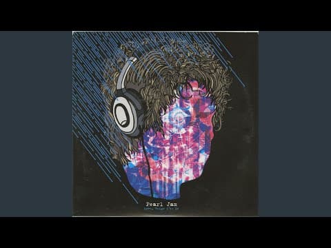 YouTube thumbnail for Pearl Jam · Love, Reign O'er Me