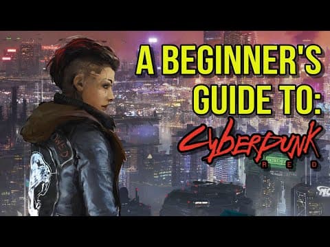 YouTube thumbnail for A Beginners Guide To Cyberpunk Red