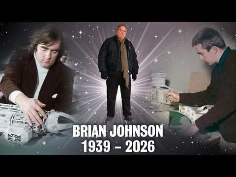 YouTube thumbnail for RIP Brian Johnson, Sci-fi Visual Effects Master