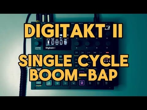 YouTube thumbnail for Single-Cycle Boom-Bap with the Digitakt II