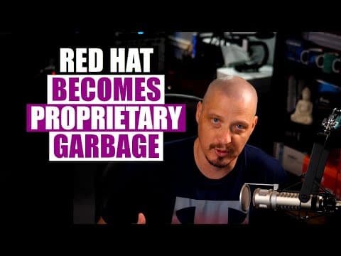 YouTube thumbnail for RedHat Becomes Closed Source (Who Didn't See This Coming?)
