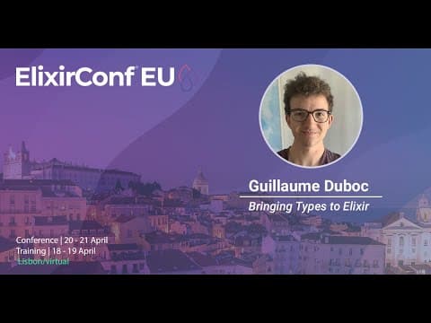 YouTube thumbnail for Bringing Types to Elixir by Giuseppe Castagna and Guillaume Duboc | ElixirConf EU 2023
