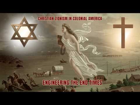 YouTube thumbnail for Christian Zionism In Colonial America: Engineering The End Times