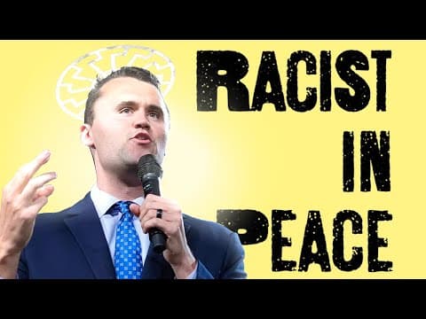 YouTube thumbnail for Charlie Kirk WAS Racist