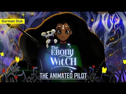 YouTube thumbnail for "The Ebony Witch" pilot received a German dub a few days ago