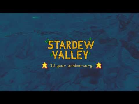 YouTube thumbnail for Stardew Valley 10-year Anniversary Video