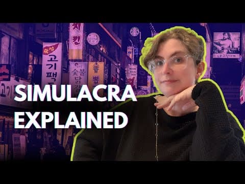 YouTube thumbnail for Simulacra Explained: Jean Baudrillard's Theory of Simulation