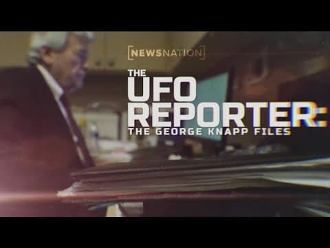 YouTube thumbnail for The UFO Reporter Part 1: The Files of George Knapp (2023)