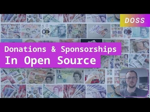 YouTube thumbnail for Video: Handling donations and sponsorships as an open source maintainer