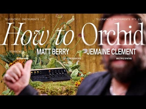 YouTube thumbnail for "How to Orchid" by Telepathic Instruments