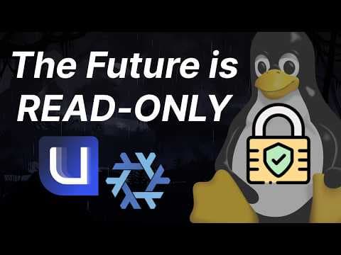 YouTube thumbnail for The Future of Linux is READ ONLY! - Cameron Knauff