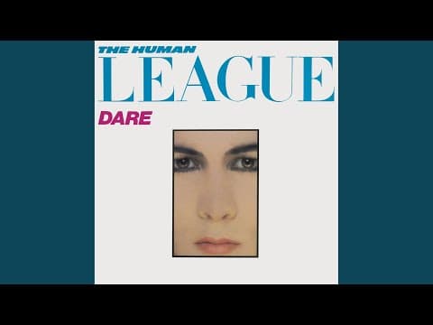 YouTube thumbnail for Human League - The Things That Dreams Are Made Of