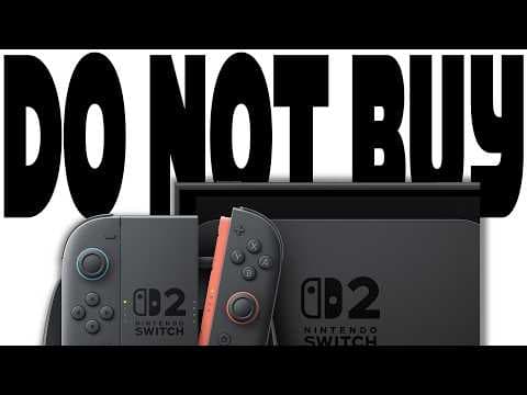 YouTube thumbnail for DO NOT BUY THE NINTENDO SWITCH 2 | Bearman3600