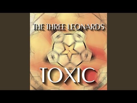 YouTube thumbnail for The Three Leonards - Toxic [OC]
