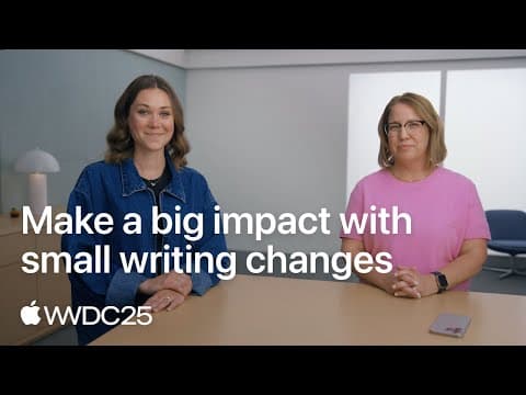 YouTube thumbnail for WWDC25: Make a big impact with small writing changes | Apple
