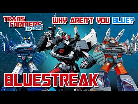 YouTube thumbnail for TRANSFORMERS: THE BASICS on BLUESTREAK