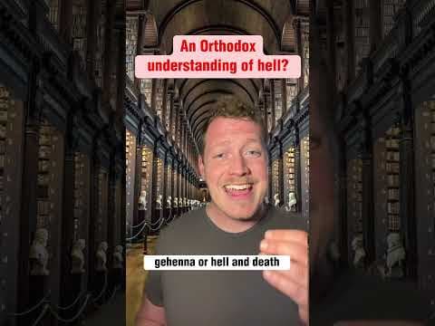 YouTube thumbnail for An Orthodox Christian View on Hell
