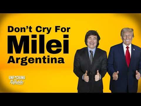 YouTube thumbnail for Milei Promised Miracles, Delivered Chaos—Trump Is Next