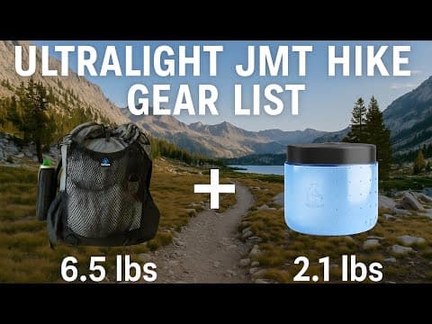 YouTube thumbnail for What's In My Ultralight JMT 2025 Gear list?
