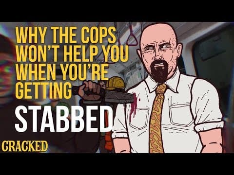 YouTube thumbnail for Why the cops won't help you if you're getting stabbed