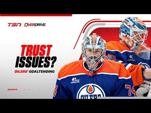 YouTube thumbnail for Do Oilers have trust in their goaltending?