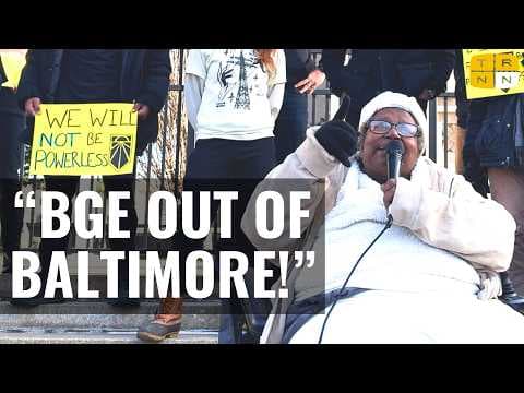 YouTube thumbnail for Baltimore residents rebel against energy giant BGE | The Real News Network