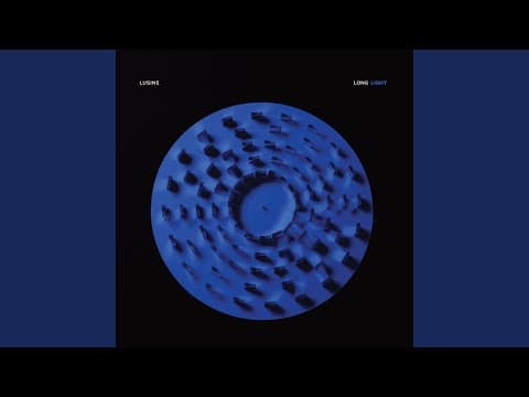 YouTube thumbnail for Lusine - Long Light