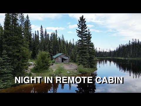 YouTube thumbnail for Overnight In Remote Cabin