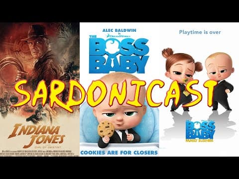 YouTube thumbnail for Ep144 - Indiana Jones 5, Boss Baby