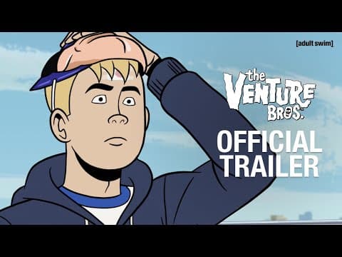 YouTube thumbnail for The Venture Bros: Radiant Is The Blood Of The Baboon Heart | OFFICIAL TRAILER | adult swim