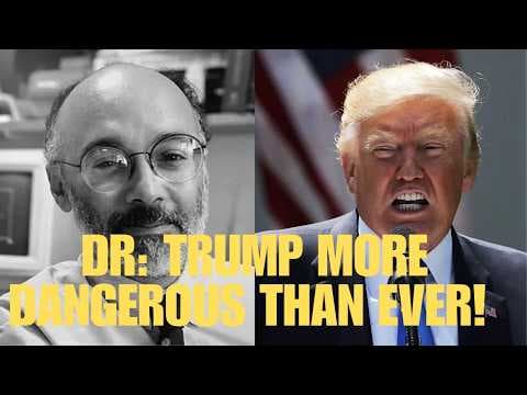 YouTube thumbnail for Nobel prize winning psychiatrist: Trump is more dangerous than ever to our nation and world!