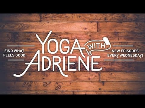 YouTube thumbnail for Yoga w/ Adriene