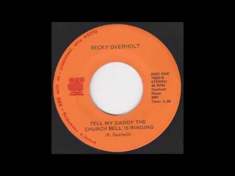YouTube thumbnail for Becky Overholt - Tell My Daddy The Church Bell Is Ringing [1970s Dark Country Gospel] Another messed up country song sung by a child.