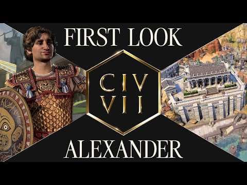 YouTube thumbnail for First Look: Alexander | Civilization VII