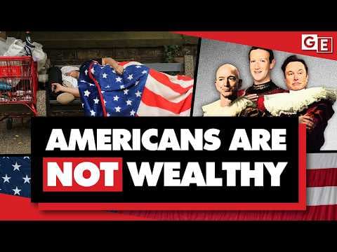 YouTube thumbnail for The US is NOT a wealthy country: This is the real data