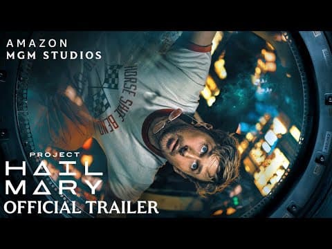 YouTube thumbnail for (Spoilers) Project Hail Mary - Official Trailer